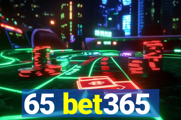 65 bet365